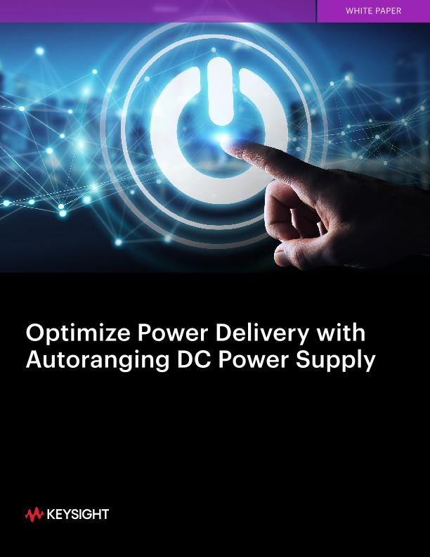 Optimize Power Delivery with Autoranging DC Power Supply PDF Asset Page
